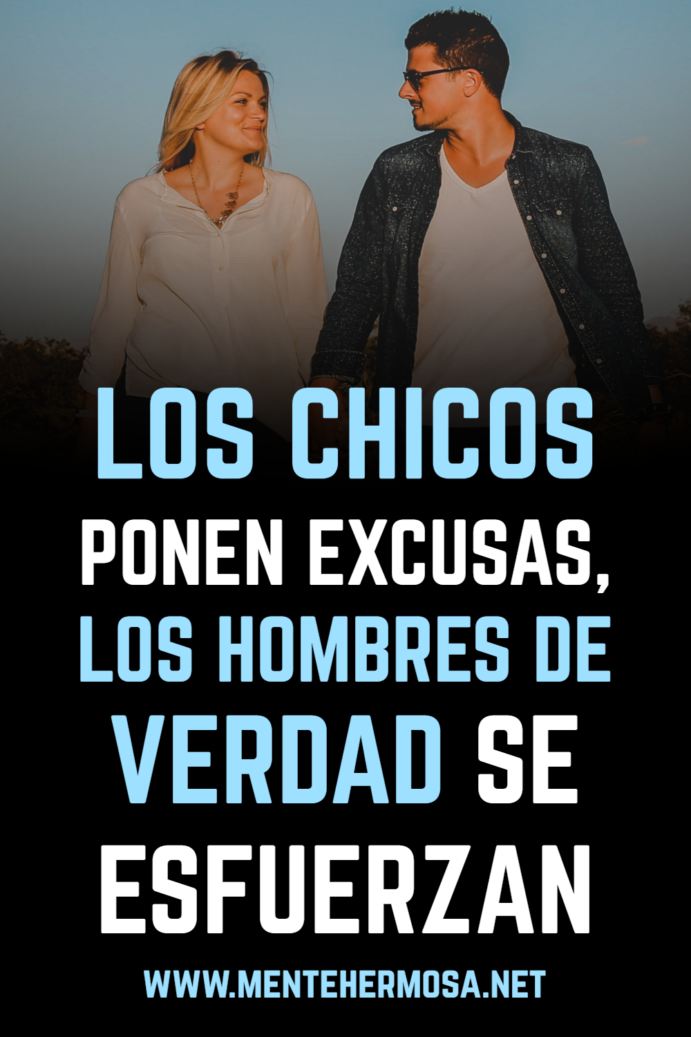 LOS CHICOS PONEN EXCUSAS, LOS HOMBRES DE VERDAD SE ESFUERZAN