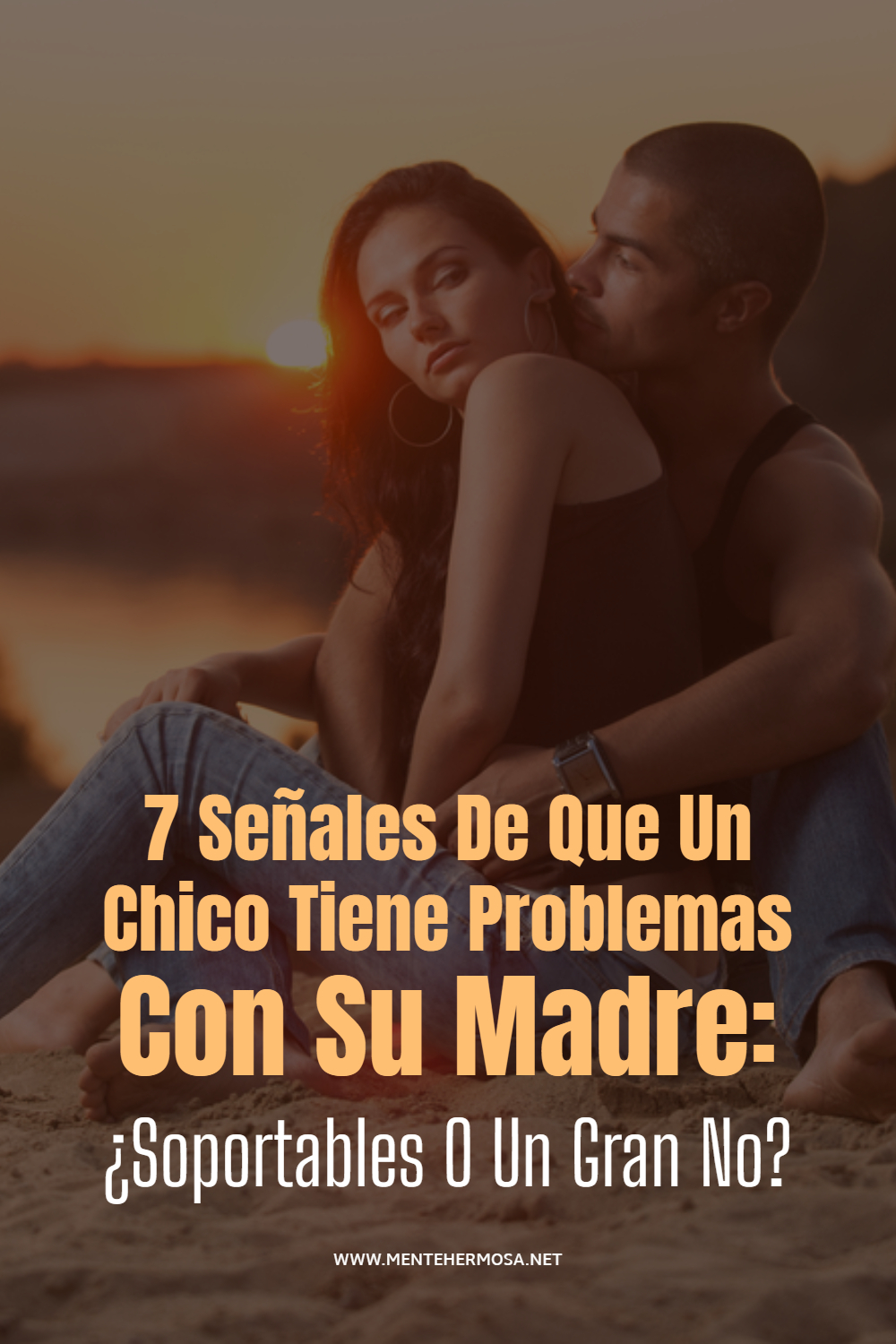 7 Señales De Que Un Chico Tiene Problemas Con Su Madre: ¿Soportables O Un Gran No?